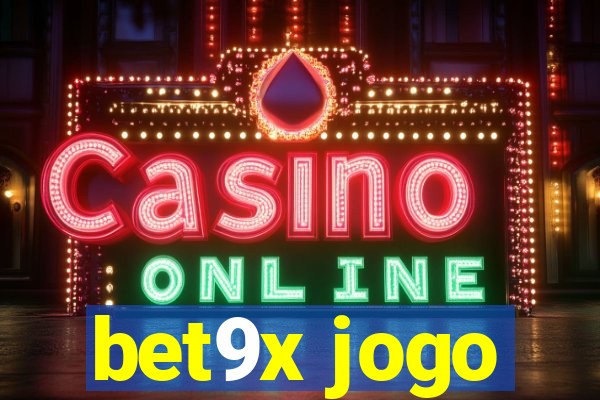 bet9x jogo